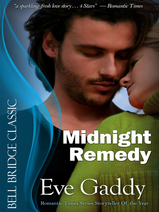 Title details for Midnight Remedy by Eve Gaddy - Available